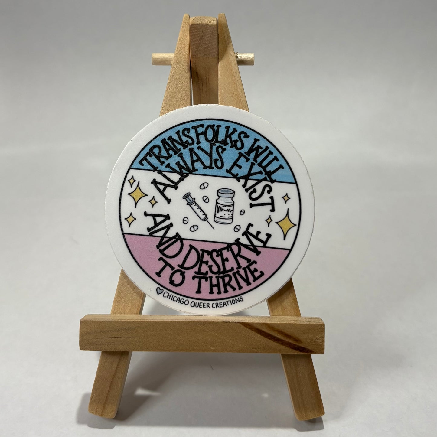 "Trans Folks..." Sticker and Magnets